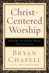 Christ-Centered Worship book cover